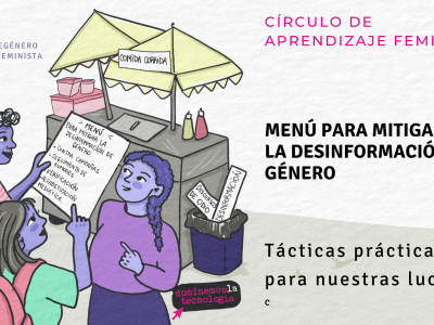 Invitación al Círculo de Aprendizaje Feminista con título "Menú para mitigar la desinformación de género: Tácticas prácticas para nuestras luchas" Enseña a mujeres diversas ante un puesto de comida, pidiendo de un menú sabroso de opciones para enfrentar la desinformación. Imágen dibujado al estilo de un comic.